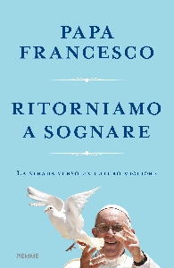 RITORNIAMO A SOGNARE - LA STRADA VERSO U