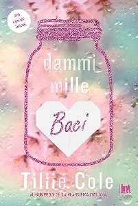 DAMMI MILLE BACI