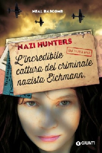 NAZI HUNTERS - L'INCREDIBILE CATTURA DEL