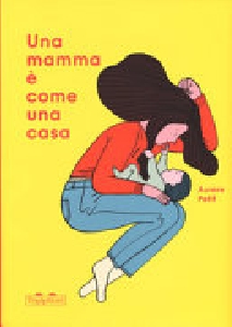 MAMMA E' COME UNA CASA