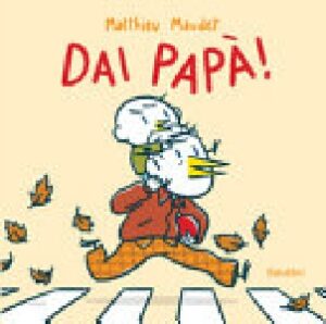 DAI PAPA'!