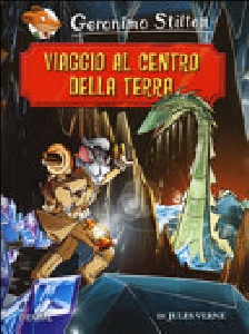 VIAGGIO AL CENTRO DELLA TERRA - GERONIMO