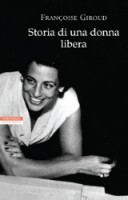 STORIA DI UNA DONNA LIBERA