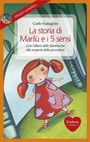 STORIA DI MARILU' E I CINQUE SENSI