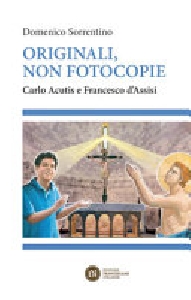 ORIGINALI, NON FOTOCOPIE - CARLO ACUTIS