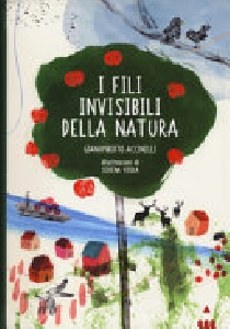 FILI INVISIBILI DELLA NATURA