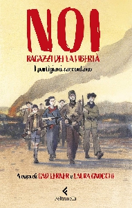 NOI RAGAZZI DELLA LIBERTA'