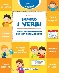IMPARO I VERBI - I QUADERNI DI ITALIANO