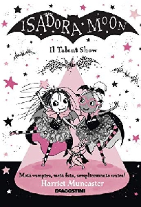 ISADORA MOON. IL TALENT SHOW