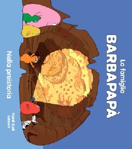 BARBAPAPA' NELLA PREISTORIA