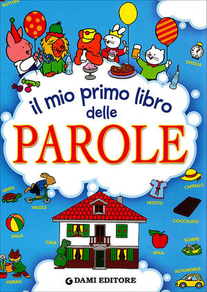 MIO PRIMO LIBRO DELLE PAROLE