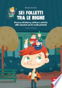 SEI FOLLETTI TRA LE RIGHE