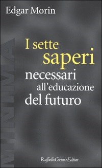 SETTE SAPERI ALL'EDUCAZIONE DEL FUTURO