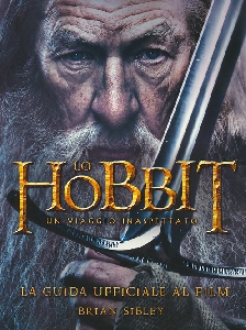 HOBBIT - UN VIAGGIO INASPETTATO