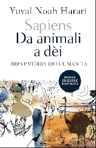 SAPIENS DA ANIMALI A DEI