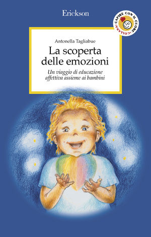 LA SCOPERTA DELLE EMOZIONI