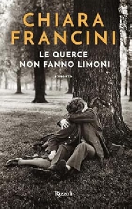 LE QUERCE NON FANNO LIMONI