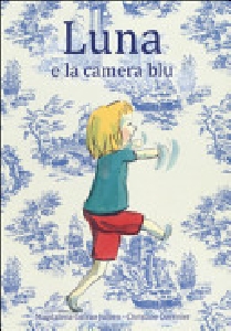 LUNA E LA CAMERA BLU