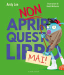 NON APRIRE QUESTO LIBRO - MAI!