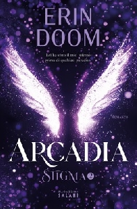 ARCADIA - STIGMA 2
