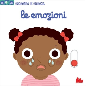 SCORRI E GIOCA - LE EMOZIONI