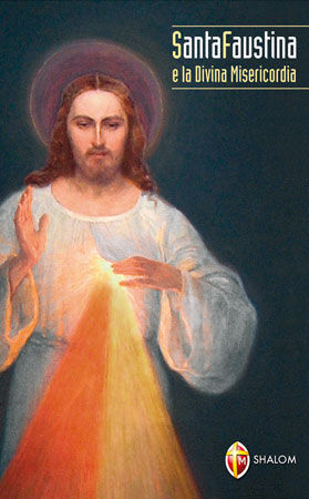 SANTA FAUSTINA E LA DIVINA MISERICORDIA