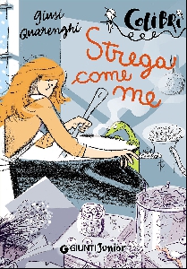 STREGA COME ME - COLIBRI'