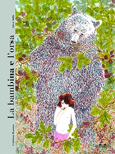 LA BAMBINA E L'ORSA. EDIZ. A COLORI