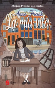 ANNA FRANK - MIA VITA