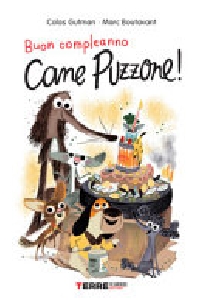 CANE PUZZONE, BUON COMPLEANNO!