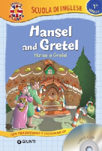 HANSEL AND GRETEL CD - SCUOLA INGLESE 1 lingua inglese