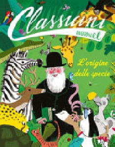 ORIGINE DELLA SPECIE - I CLASSICINI