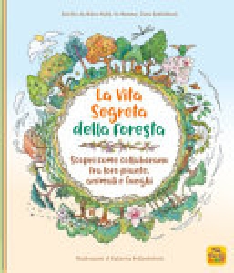 VITA SEGRETA DELLA FORESTA