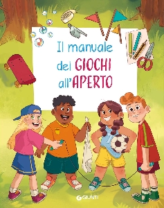 MANUALE DEI GIOCHI ALL'APERTO