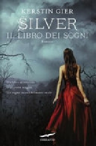 SILVER - IL LIBRO DEI SOGNI