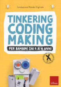 TINKERING CODING MAKING DAI 4 AI 6 ANNI