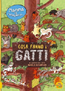 COSA FANNO I GATTI - MAMMA TI RACCONTO