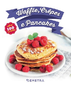 WAFFLE, CREPES E PANCAKES