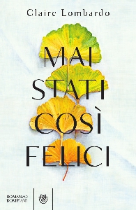 MAI STATI COSI' FELICI