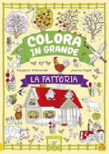 COLORA IN GRANDE - LA FATTORIA