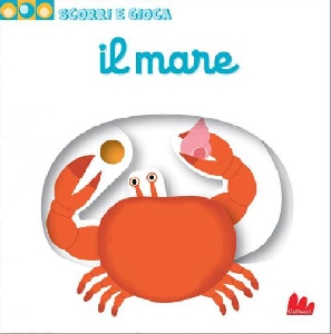 IL MARE - SCORRI E GIOCA