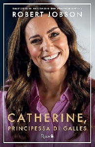 CATHERINE - PRINCIPESSA DI GALLES