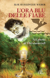 ORA BLU DELLE FIABE NEL GHETTI DI THERES
