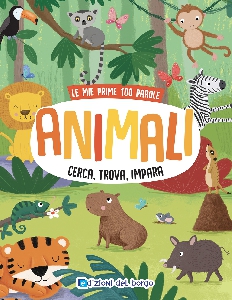 ANIMALI - LE MIE PRIME 100 PAROLE - CERC