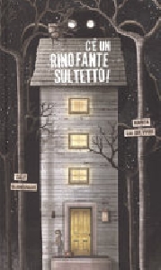 C'E' UN RINOFANTE SUL TETTO