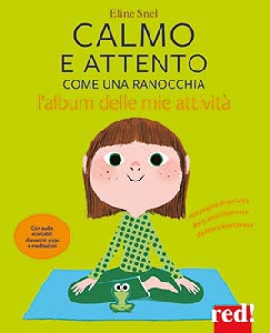 CALMO E ATTENTO COME UNA RANOCCHIA - ALB