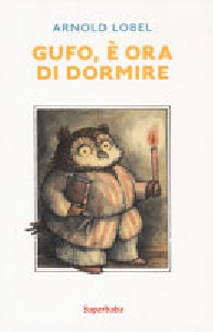 GUFO, E' ORA DI DORMIRE
