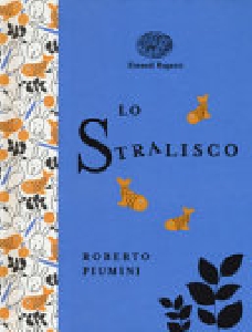 LO STRALISCO. EDIZ. A COLORI. EDIZ. DELU