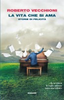 LA VITA CHE SI AMA