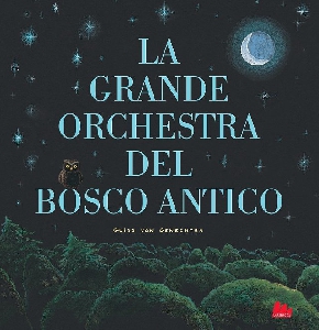 GRANDE ORCHESTRA DEL BOSCO ANTICO